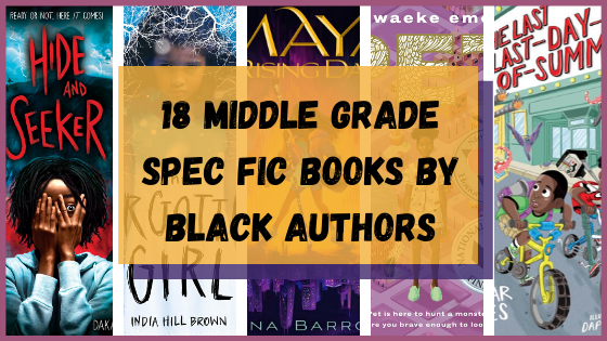 18 Middle Grade Speculative Fiction Books By Black Authors List Falling Letters